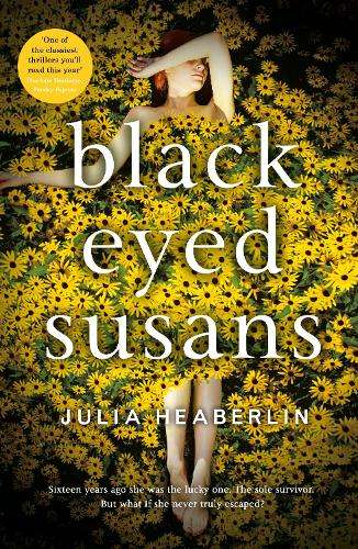 Black-Eyed Susans - Julia Heaberlin