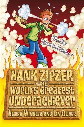 Hank Zipzer Bk 6: Holy Enchilada! - Henry Winkler