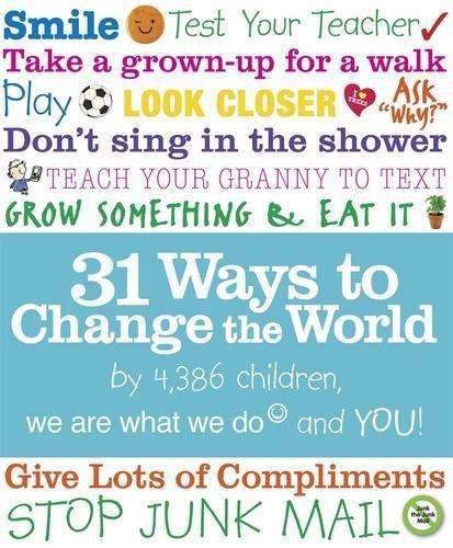 31 Ways to Change the World - We Are What We Do