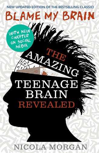 Blame My Brain - Nicola Morgan