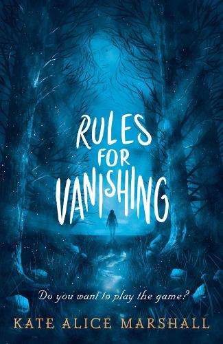 Rules for Vanishing - Kate Alice Marshall