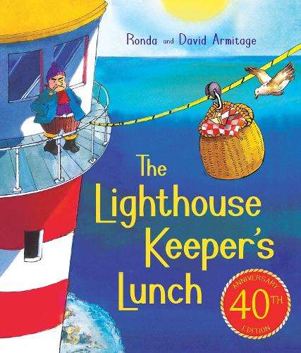 The Lighthouse Keeper's Lunch (40th Anniversary Ed ition) - Ronda Armitage