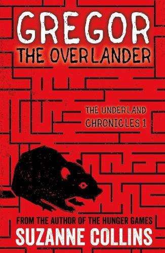 Gregor the Overlander - Suzanne Collins