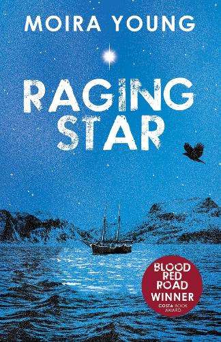 Raging Star - Moira Young