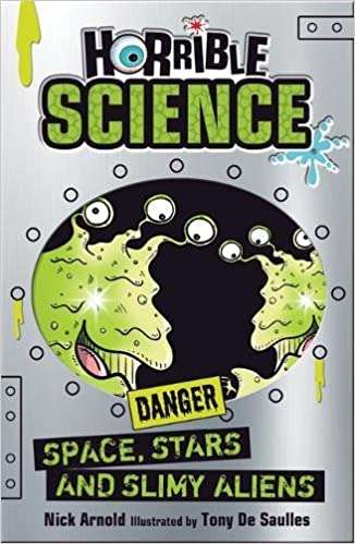 Space Stars and Slimy Aliens - Nick Arnold