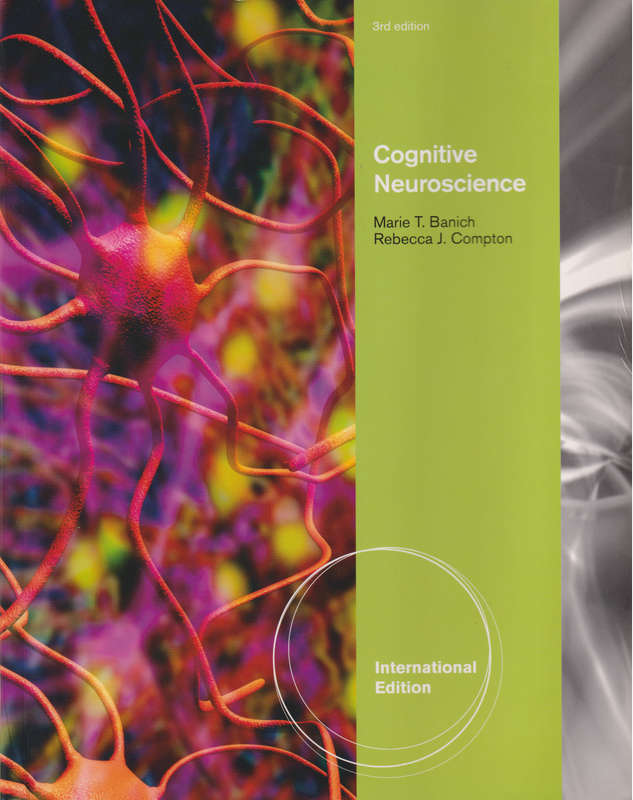 Cognitive Neuroscience - Marie T. Banich