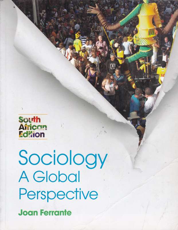 SOCIOLOGY A GLOBAL PERSPECTIVE SECONDHAND - FERRANTE,J