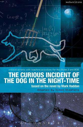 Curious Incident of the Dog in the Night-Time, The: The Play - Mark Haddon