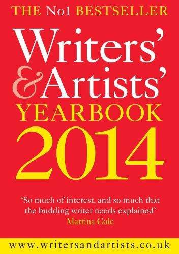 Writers' & Artists' Yearbook 2014 - BLOOMSBURY