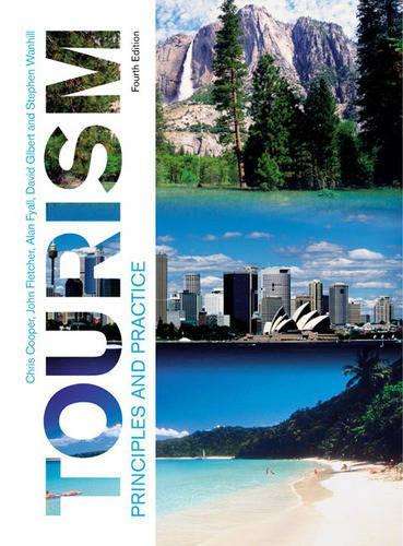 Tourism:Principles and Practice with Companion Website and GradeTrac - Chris Cooper