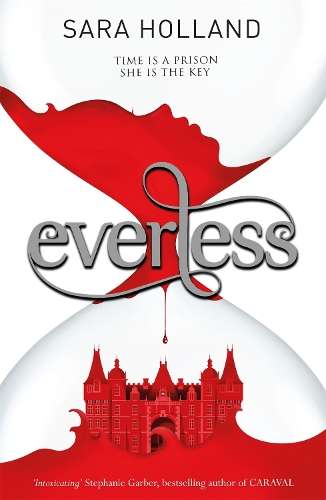 Everless - Sara Holland