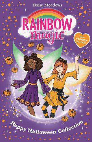 Rainbow Magic: Happy Halloween Collection: Six Stories in One! - Daisy Meadows