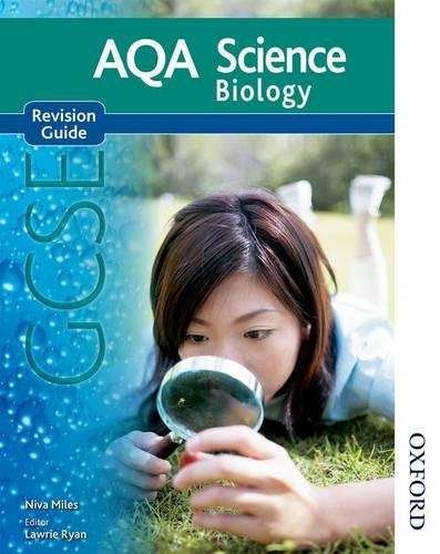 AQA Science GCSE Biology Revision Guide (2011 specification) - Niva Miles