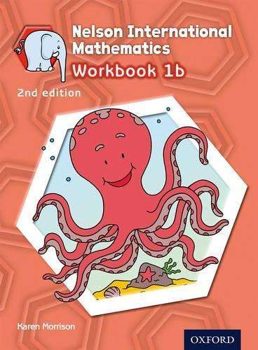 Nelson International Mathematics Workbook 1b - Karen Morrison