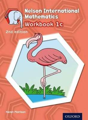 Nelson International Mathematics Workbook 1c - Karen Morrison