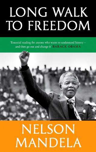 Long walk to freedom - MANDELA, NELSON