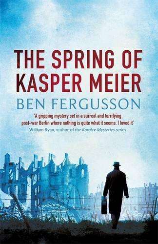 The Spring of Kasper Meier - Ben Fergusson