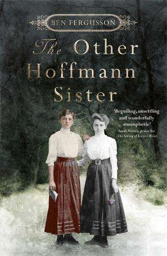 The Other Hoffmann Sister - Ben Fergusson