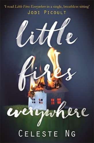 Little Fires Everywhere - Celeste Ng