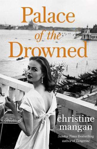 \Palace of the Drowned: by the author of the Waterstones Book of the - N"