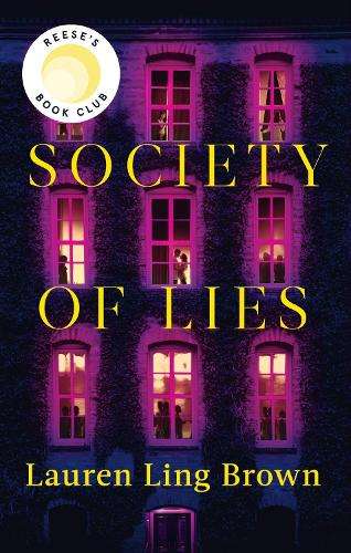 Society of Lies: The Reese's Book Club Pick - Lauren Ling Brown