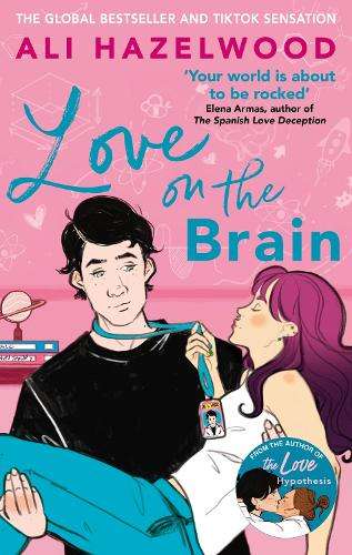 Love on the Brain: From the bestselling author of The Love Hypothesi - Ali Hazelwood