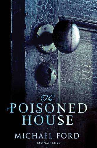 The Poisoned House - Michael Ford