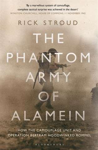 The Phantom Army of Alamein - Rick Stroud