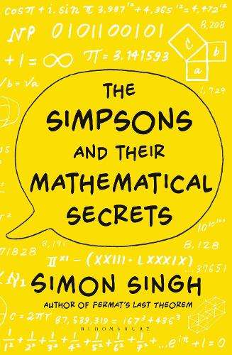 The Simpsons and Their Mathematical Secrets - Dr. Simon Singh