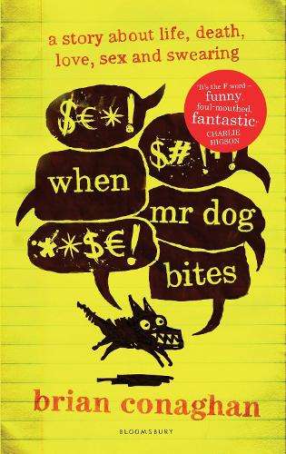 When Mr Dog Bites - Brian Conaghan
