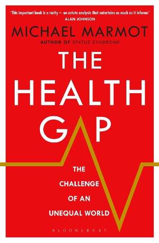 The Health Gap - Michael Marmot