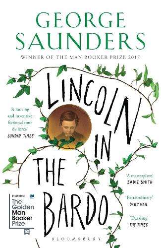 Lincoln in the Bardo - George Saunders
