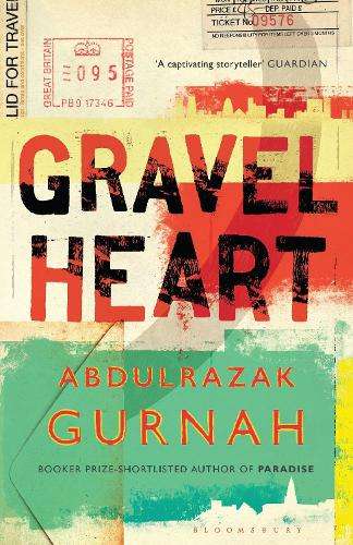 Gravel Heart - Abdulrazak Gurnah