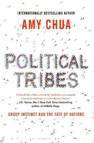 Political Tribes - Amy Chua