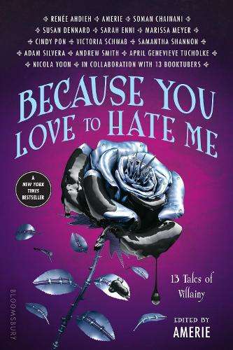 Because You Love to Hate Me: 13 Tales of Villainy - Amerie