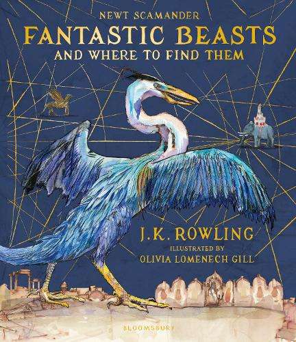Fantastic Beasts and Where to Find Them - J. K. Rowling