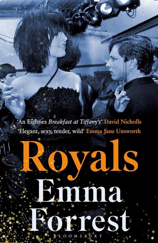 Royals: The Autumn Radio 2 Book Club Pick - Emma Forrest