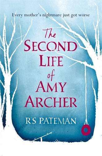 The Second Life of Amy Archer - R. S. Pateman