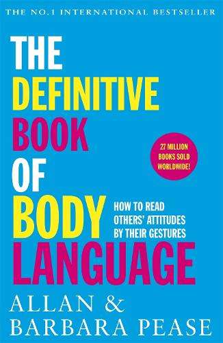 The Definitive Book of Body Language - Allan Pease