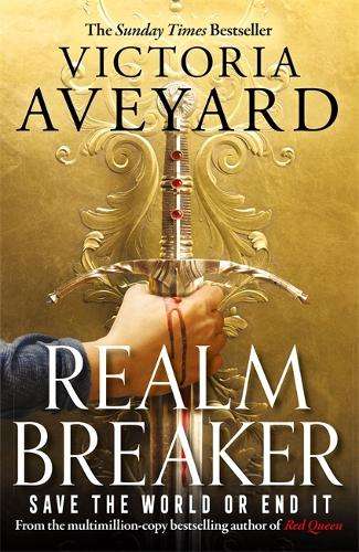 Realm Breaker: The first explosive adventure in the Sunday Times bes - Victoria Aveyard