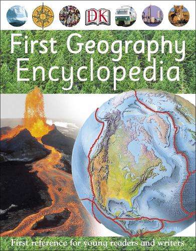 First Geography Encyclopedia - DK