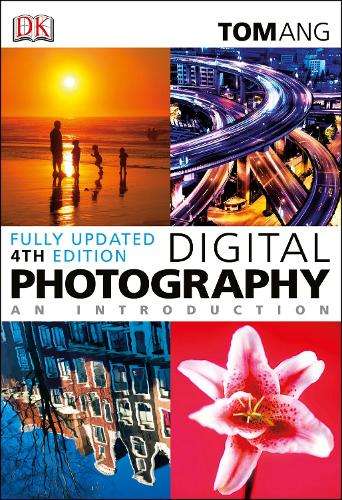Digital Photography An Introduction - Tom Ang