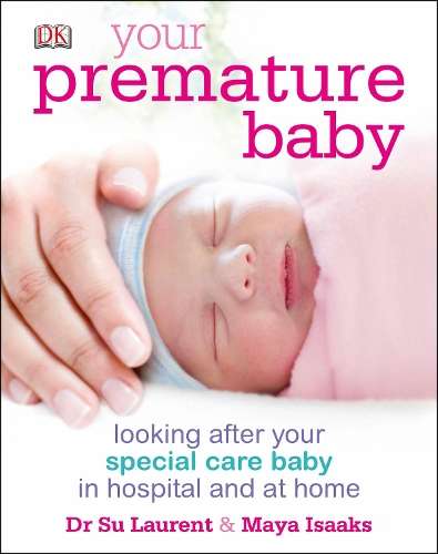 Your Premature Baby - Su Laurent