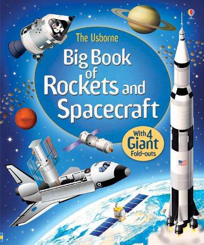 Big Book of Rockets & Spacecraft - Louie Stowell