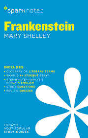 Frankenstein SparkNotes Literature Guide - SHELLEY,M