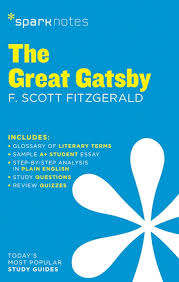 The Great Gatsby SparkNotes Literature Guide - FITZGERALD,F