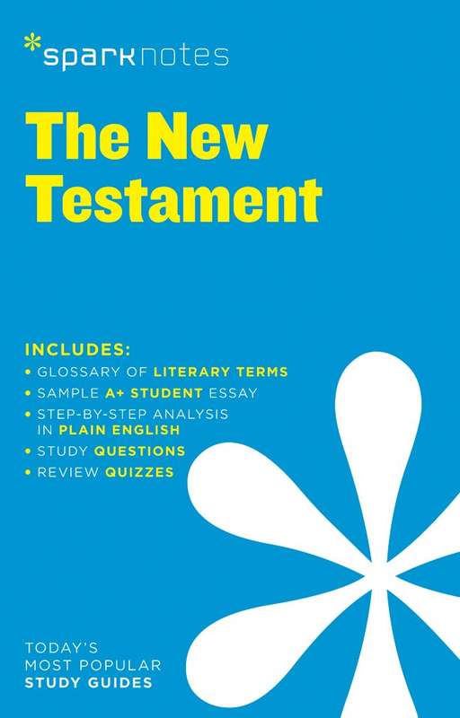 NEW TESTAMENT SPARKNOTES SG - SPARKNOTES