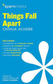 Things Fall Apart SparkNotes Literature Guide - ACHEBE,C