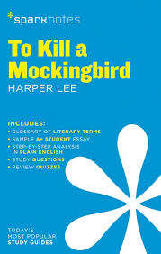 To Kill a Mockingbird SparkNotes Literature Guide - LEE,H