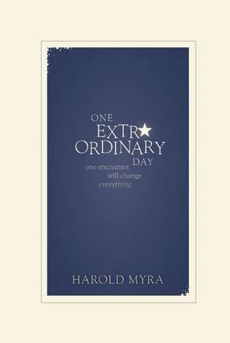One Extraordinary Day - Harold Myra